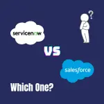 ServiceNow vs Salesforce