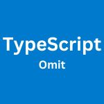 TypeScript Omit